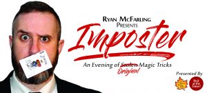 Imposter - Magic and Illusion in Sault Ste. Marie