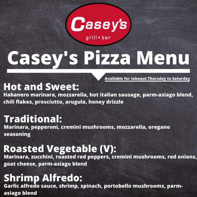 Casey’s Pizza Menu The Water Tower Inn